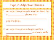Type 2: Adjective Phrases