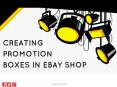 How to create promotion boxes in eBay shop PowerPoint PPT Presentation