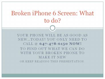 Broken iPhone 6 screen repair Mississauga