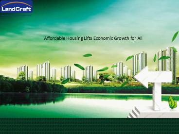 Affordable Housing Lifts Economic Growth for All