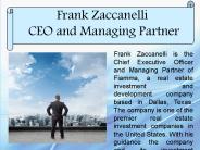Frank Zaccanelli - CEO and Managing Partner