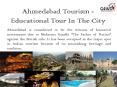 Educational Tour In The Ahmedabad City PowerPoint PPT Presentation