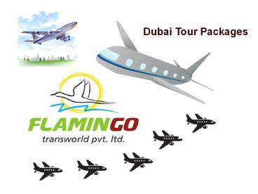 Dubai Holiday Packages Best for Families and Couples