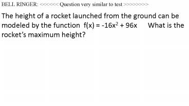 BELL RINGER: <<<<<< Question very similar to test >>>>>>>>