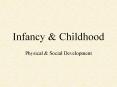 Infancy PowerPoint PPT Presentation