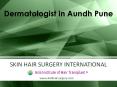 Dermatologist in Aundh | Skin specialist Pune | Skin and Hair Surgery PowerPoint PPT Presentation