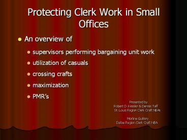 Protecting Clerk Work in Small Offices
