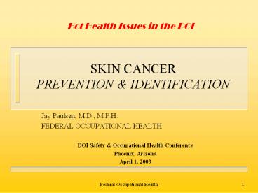 SKIN CANCER PREVENTION