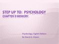Step Up To: Psychology Chapter 9 Memory. PowerPoint PPT Presentation