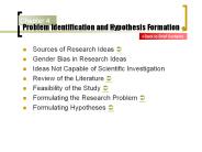 Problem Identification and Hypothesis Formation ?