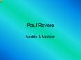Paul Revere PowerPoint PPT Presentation