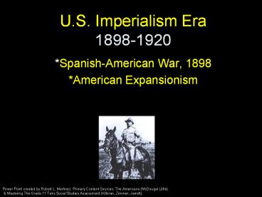 U.S. Imperialism Era 1898-1920
