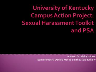 University of Kentucky Campus Action Project: Sexual Harassment Toolkit and PSA