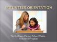 Volunteer ORIENTATION PowerPoint PPT Presentation