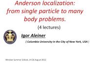 Anderson localization: from single particle to many body problems.