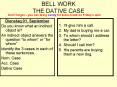 BELL WORK THE DATIVE CASE PowerPoint PPT Presentation