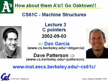 CS61C%20-%20Machine%20Structures%20%20Lecture%203%20C%20pointers