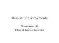 Realist%20Film%20Movements PowerPoint PPT Presentation