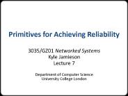 Primitives for Achieving Reliability