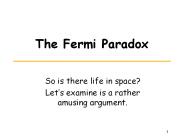 The Fermi Paradox