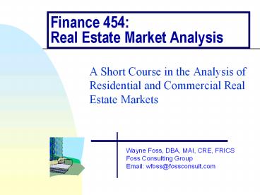 Finance 454: Real Estate Market Analysis