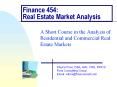 Finance 454: Real Estate Market Analysis PowerPoint PPT Presentation