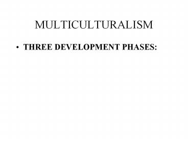 MULTICULTURALISM