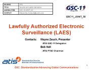 Lawfully Authorized Electronic Surveillance (LAES)