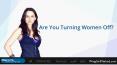Are You Turning Women Off PowerPoint PPT Presentation