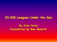 20,000 Leagues Under the Sea PowerPoint PPT Presentation