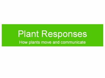 Plant Responses