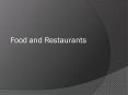 Food and Restaurants PowerPoint PPT Presentation