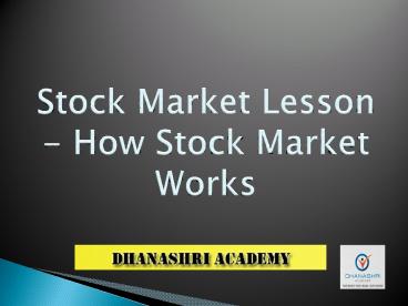 Stocks Basics | How Stock Market Works?