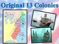PowerPoint Presentation  -  13 Colonies PowerPoint PPT Presentation