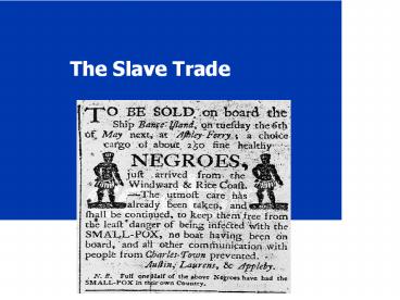 The Slave Trade