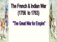 The French-Indian War PowerPoint PPT Presentation