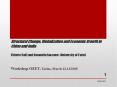 Structural Change, Globalization and Economic Growth in China and India Vittorio Valli and Donatella Saccone (University of Turin) PowerPoint PPT Presentation