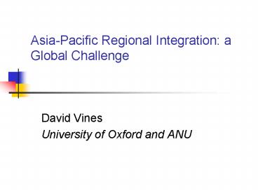 Asia-Pacific Regional Integration: a Global Challenge