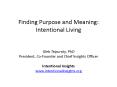 Finding Purpose and Meaning: Intentional Living Workshop PowerPoint PPT Presentation