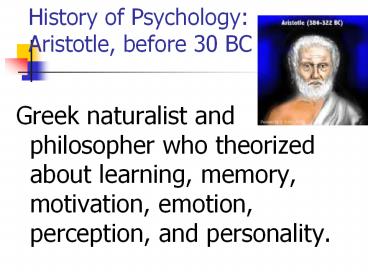 History of Psychology:  Aristotle, before 30 BC