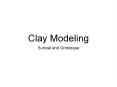 Clay%20Modeling PowerPoint PPT Presentation