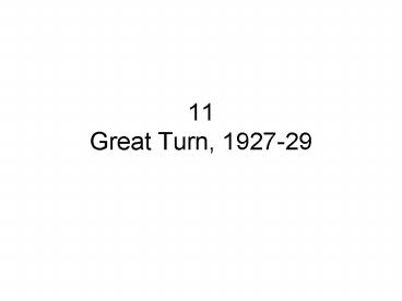 11 Great Turn, 1927-29