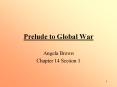 Prelude to Global War PowerPoint PPT Presentation