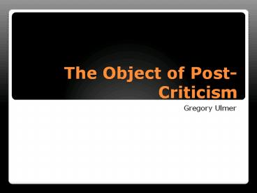 The Object of Post-Criticism