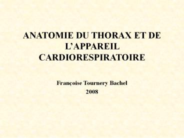 ANATOMIE DU THORAX ET DE L