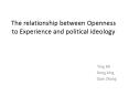 The relationship between Openness to Experience and political ideology PowerPoint PPT Presentation