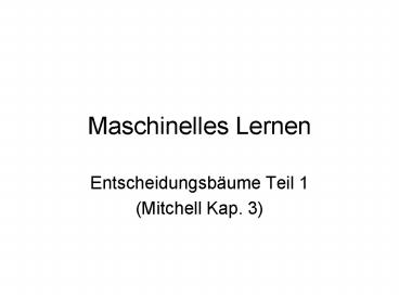 Maschinelles Lernen