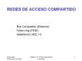 REDES DE ACCESO COMPARTIDO PowerPoint PPT Presentation