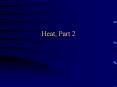 Heat, Part 2 PowerPoint PPT Presentation