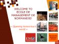 WELCOME%20TO%20ECOLE%20DE%20MANAGEMENT%20DE%20NORMANDIE! PowerPoint PPT Presentation